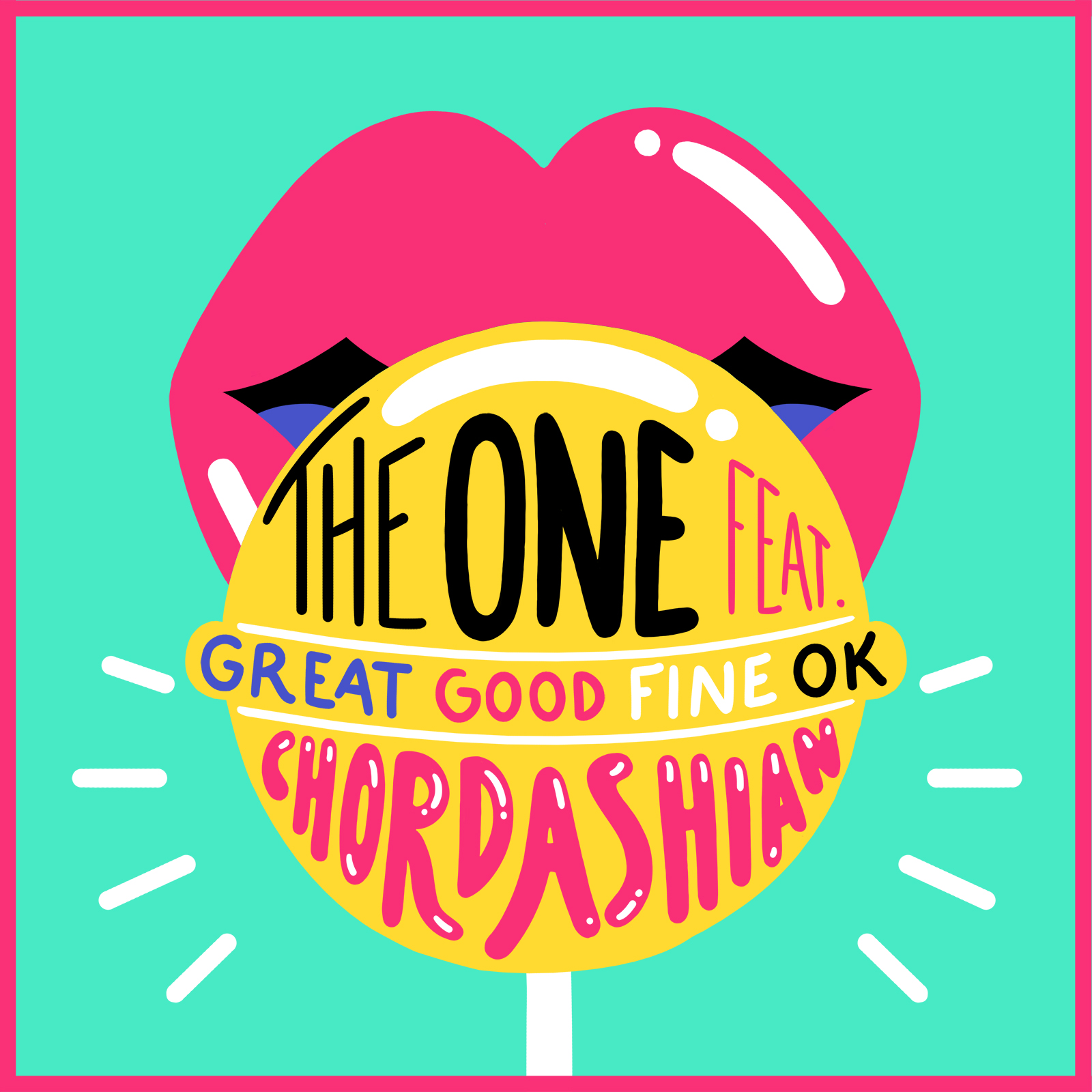 Chordashian - The One feat. Great Good Fine OK